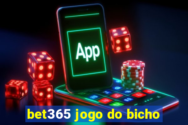 bet365 jogo do bicho