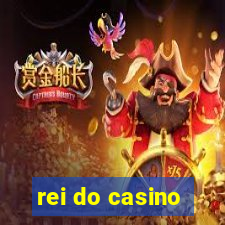 rei do casino