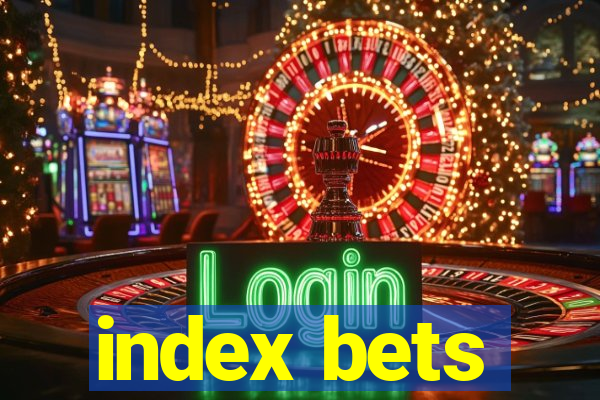 index bets