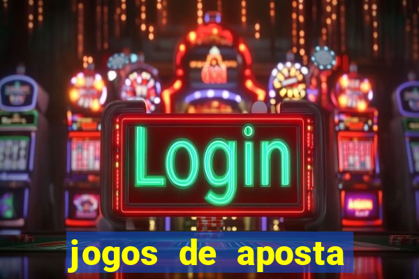 jogos de aposta que realmente paga