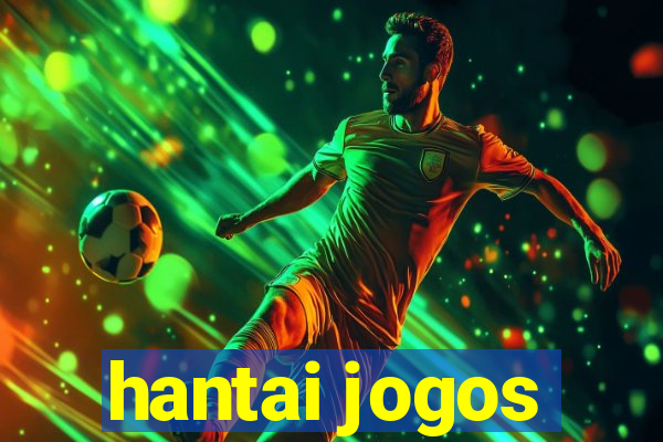 hantai jogos