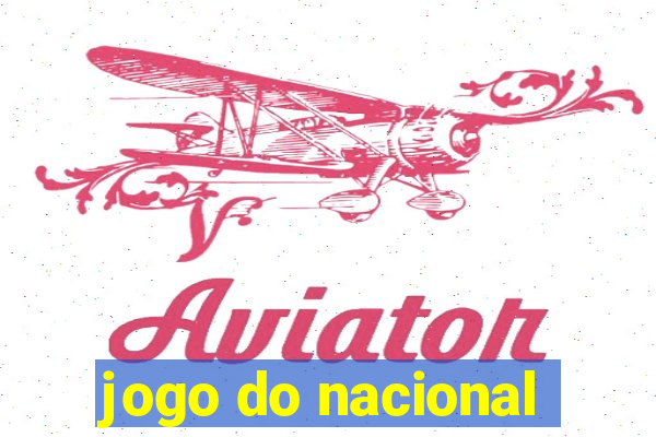 jogo do nacional