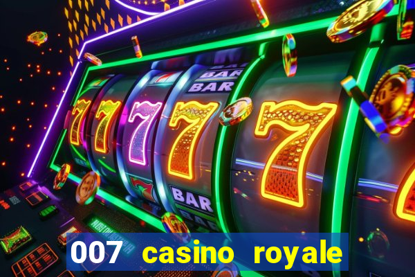 007 casino royale abertura mensagem