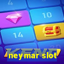 neymar slot