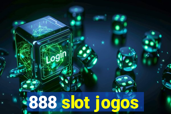 888 slot jogos