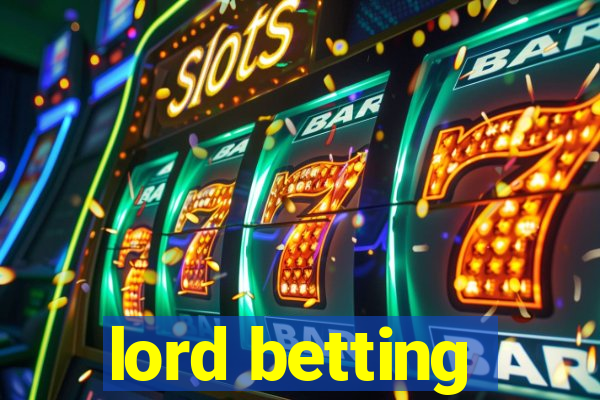 lord betting