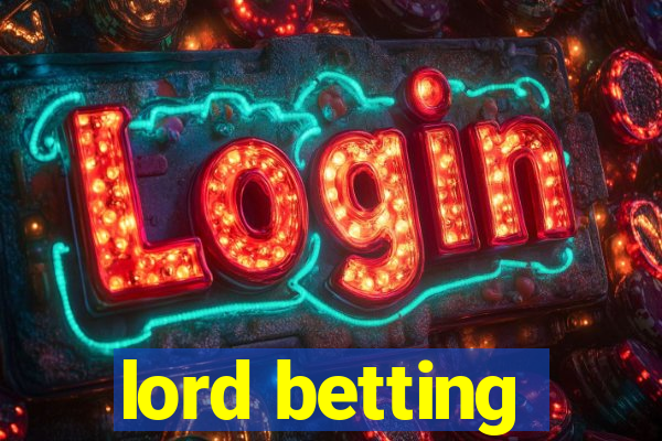 lord betting