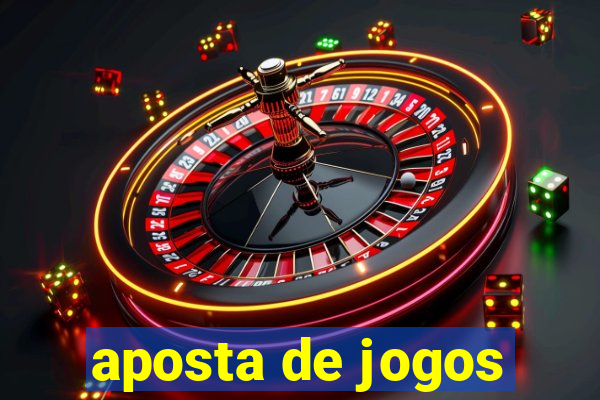 aposta de jogos