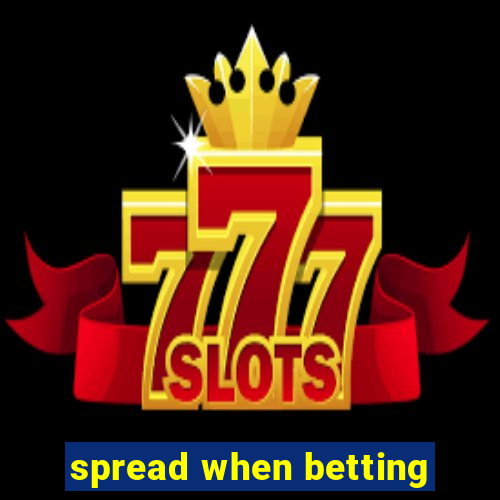 spread when betting