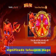 significado tatuagem mago