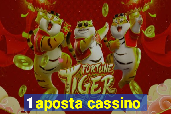 1 aposta cassino