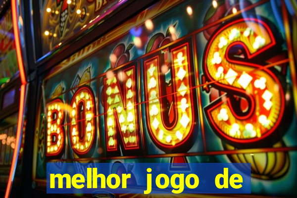 melhor jogo de cassino para ganhar dinheiro