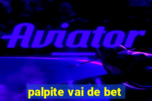 palpite vai de bet