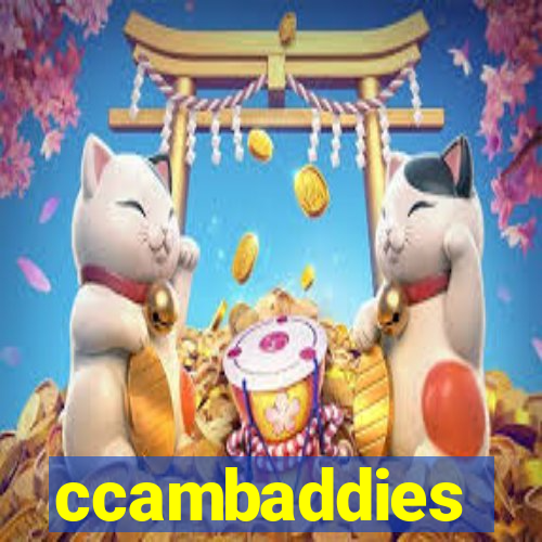 ccambaddies