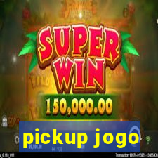 pickup jogo