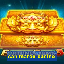 san marco casino