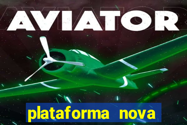 plataforma nova deposito 5 reais