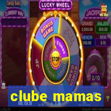 clube mamas