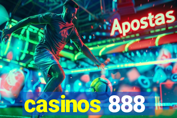 casinos 888