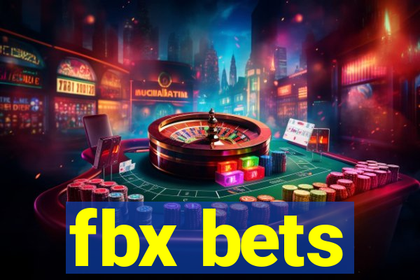 fbx bets