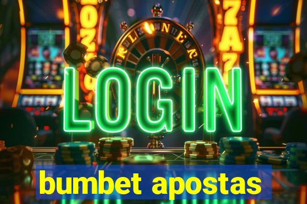 bumbet apostas