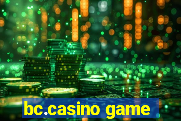 bc.casino game