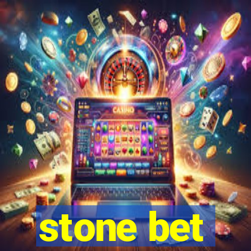 stone bet