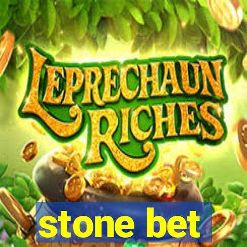 stone bet