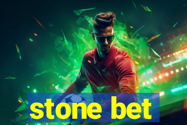 stone bet