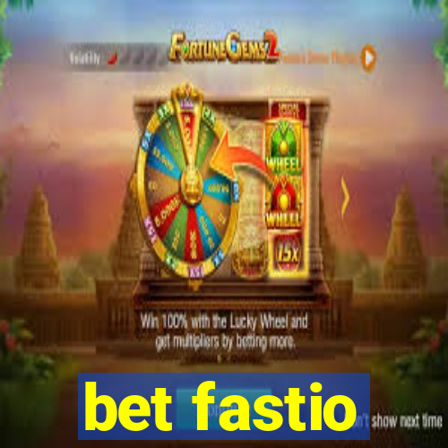 bet fastio