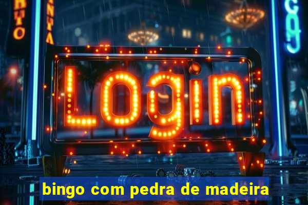 bingo com pedra de madeira