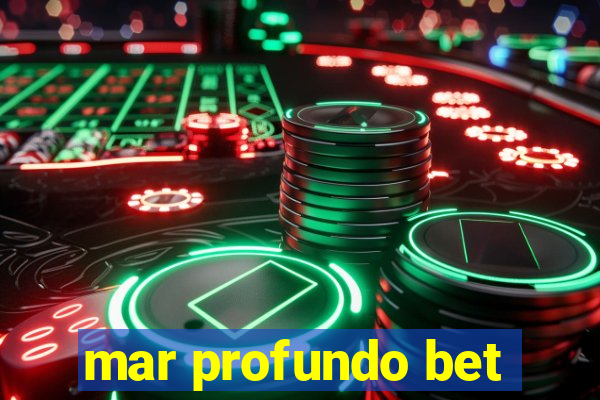 mar profundo bet