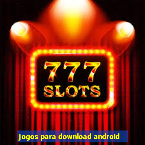 jogos para download android