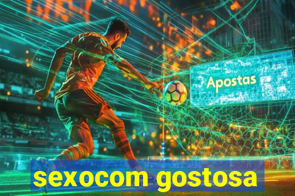 sexocom gostosa