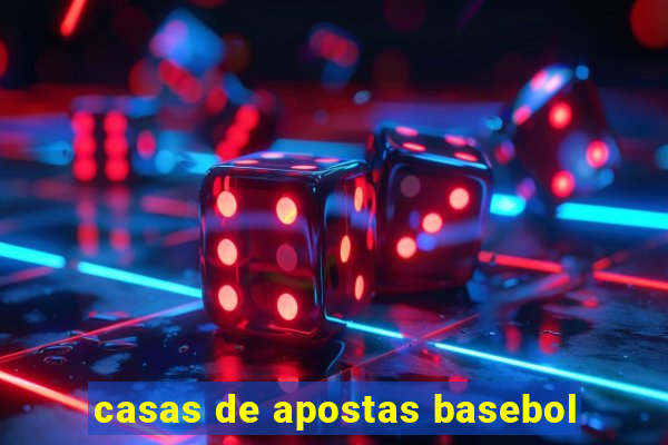 casas de apostas basebol