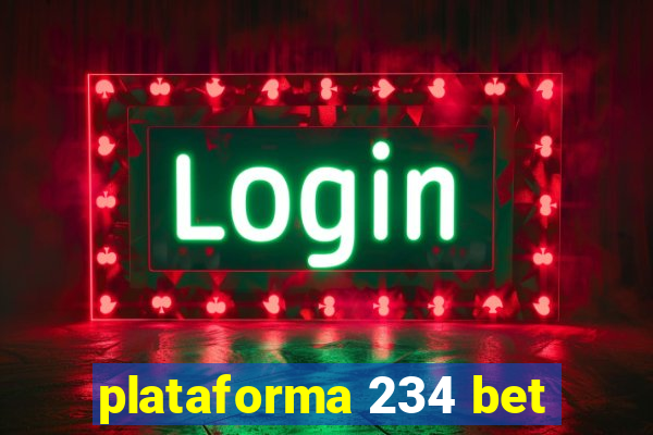 plataforma 234 bet