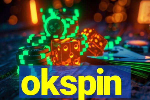 okspin