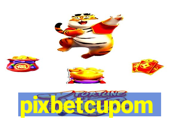 pixbetcupom