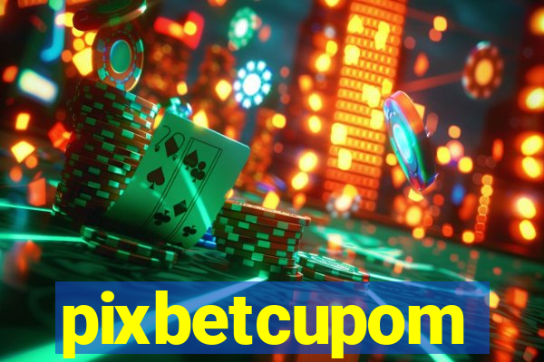 pixbetcupom