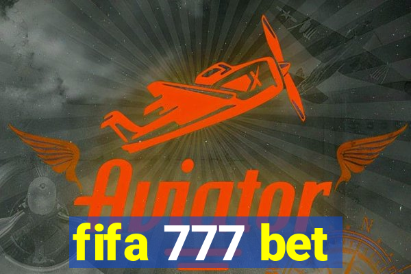 fifa 777 bet