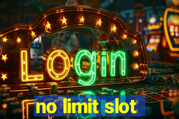 no limit slot