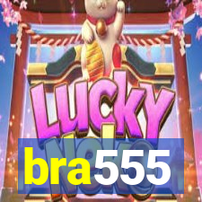 bra555