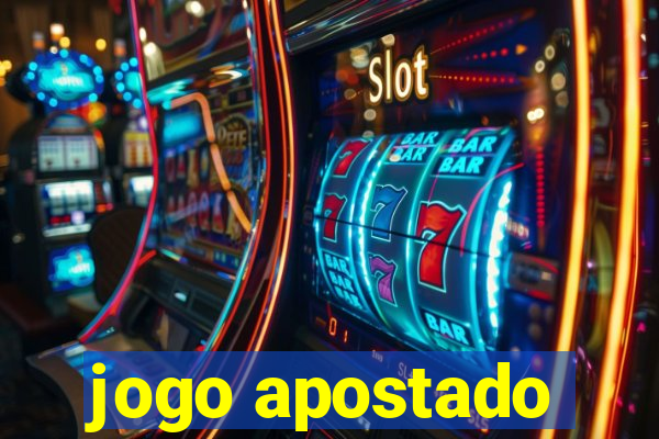 jogo apostado