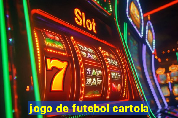 jogo de futebol cartola