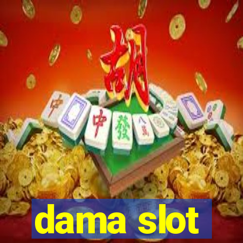 dama slot