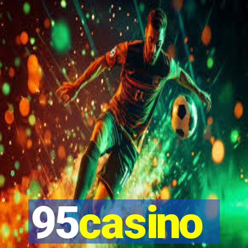 95casino