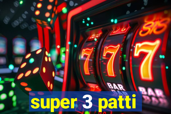 super 3 patti