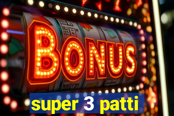 super 3 patti