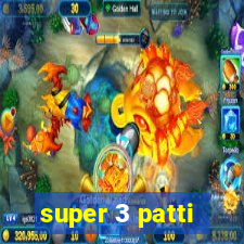 super 3 patti