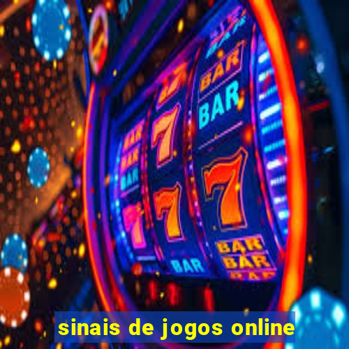 sinais de jogos online